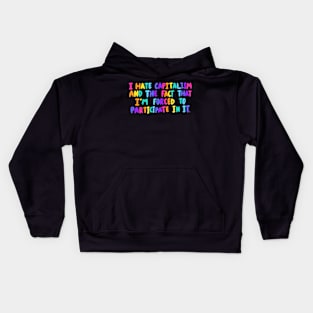 I Hate Capitalism Kids Hoodie